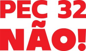 PEC 32 NÃO